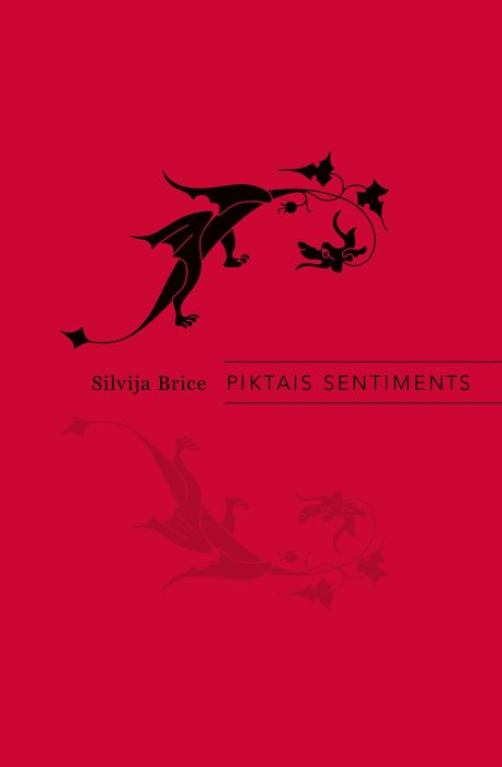 Piktais sentiments (mīkstie vāki) Piktais sentiments (mīkstie vāki)