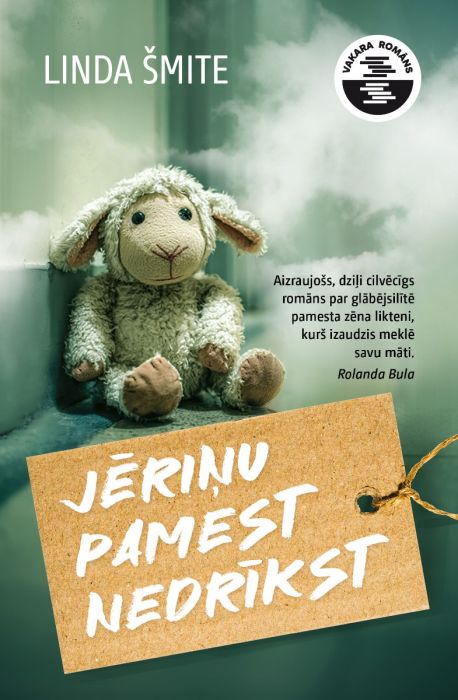 Jēriņu pamest nedrīkst. Vakara romāns