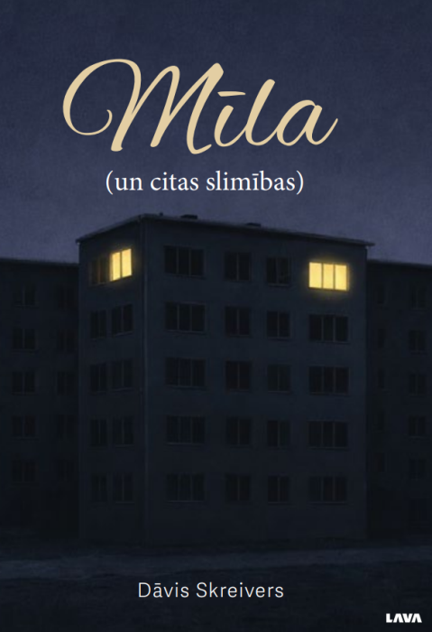 Mīla (un citas slimības)