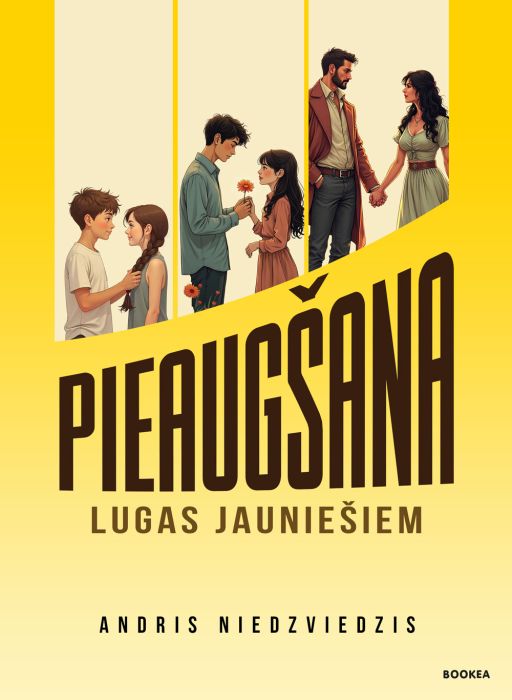 Pieaugšana. Lugas jauniešiem Pieaugšana. Lugas jauniešiem