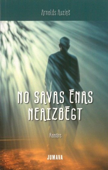 No savas ēnas neaizbēgt No savas ēnas neaizbēgt