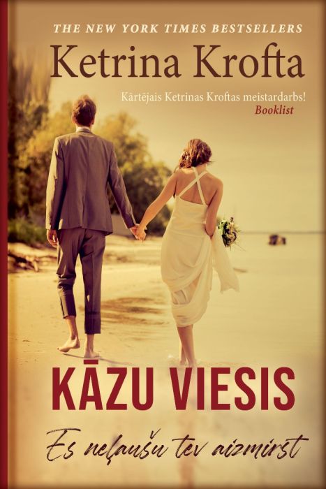 Kāzu viesis. Es neļaušu tev aizmirst