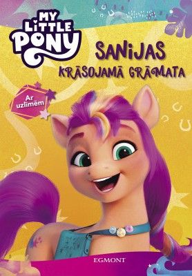 My Little Pony. Sanijas krāsojamā grāmata. Ar uzlīmēm