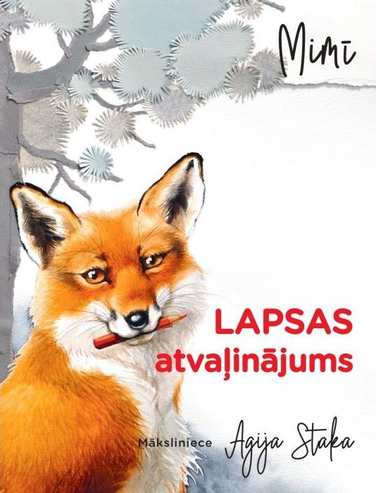 Lapsas atvaļinājums Lapsas atvaļinājums