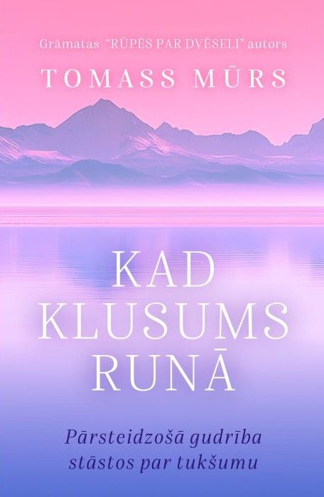 Kad klusums runā Kad klusums runā