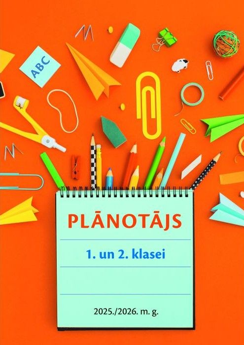 Plānotājs 1. un 2. klasei. 2025./2026. m.g.