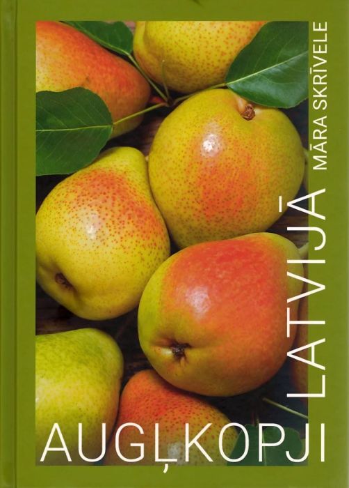 Augļkopji Latvijā