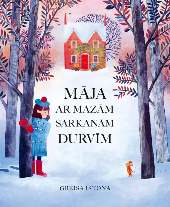 Māja ar mazām sarkanām durvīm Māja ar mazām sarkanām durvīm