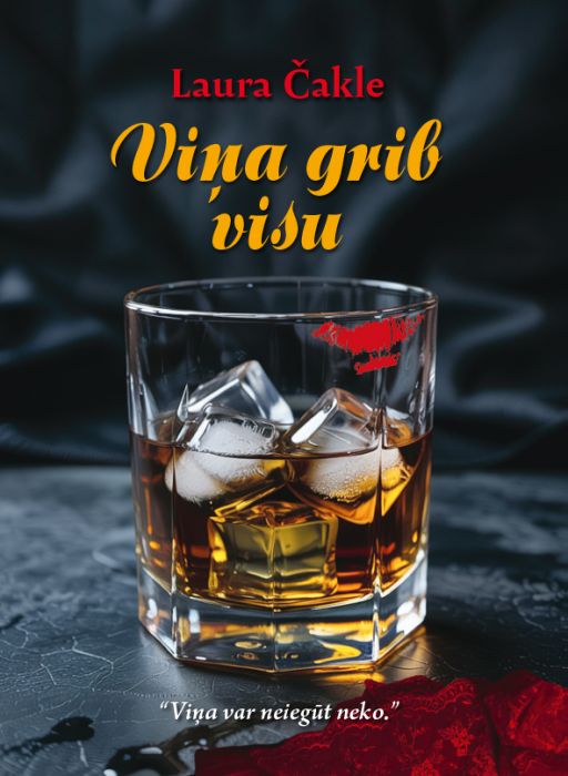 Viņa grib visu
