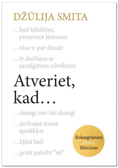 Atveriet, kad... Atveriet, kad...