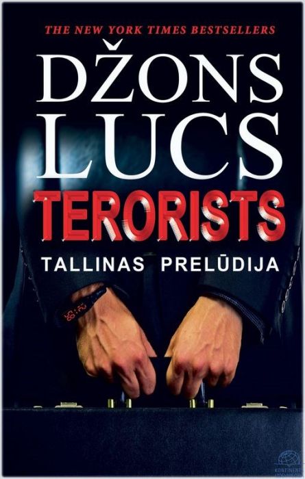 Terorists. Tallinas prelūdija Terorists. Tallinas prelūdija