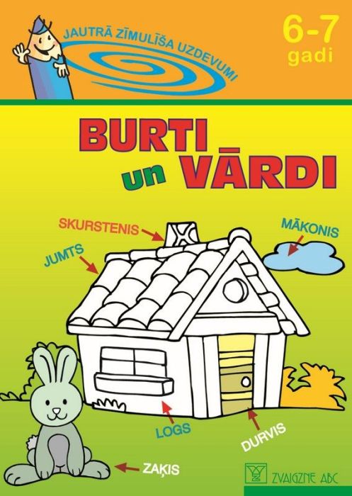 Burti un vārdi, 6-7 gadi