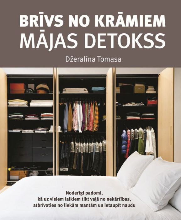 Brīvs no krāmiem. Mājas detokss