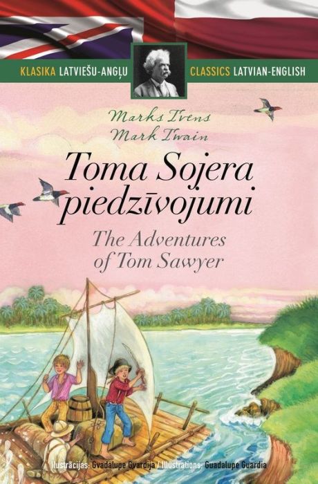 Toma Sojera piedzīvojumi. The Adventures of Tom Sawyer