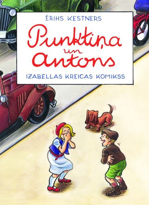 Punktiņa un Antons. Izabellas Kreicas komikss