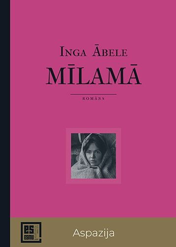 Es esmu. MĪLAMĀ. Aspazija