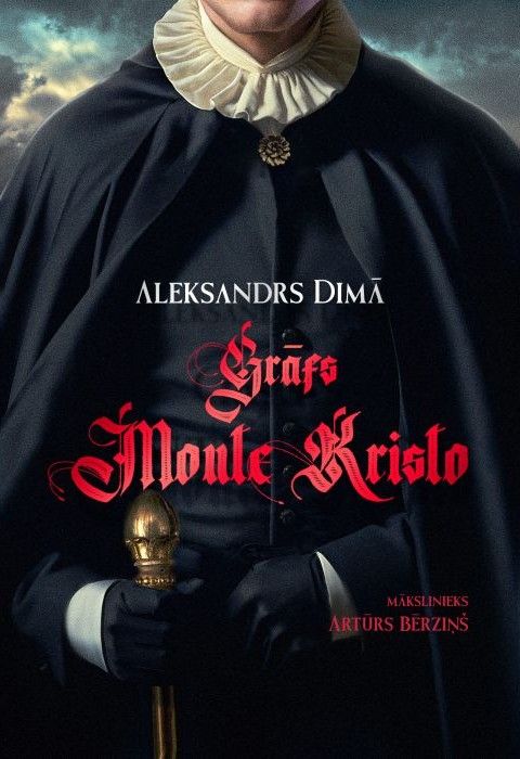 Grāfs Monte-Kristo Grāfs Monte-Kristo
