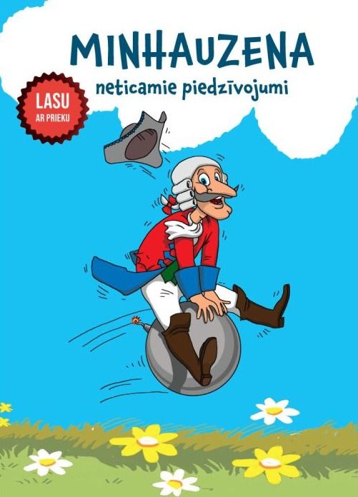 Minhauzena neticamie piedzīvojumi. Lasu ar prieku