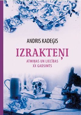 IZRAKTEŅI. Atmiņas un liecības, XX gadsimts