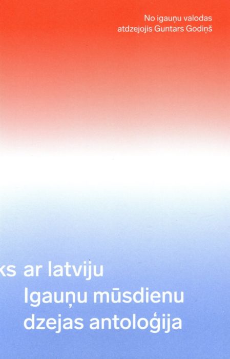 man pietiks ar latviju. Igauņu mūsdienu dzejas antoloģija