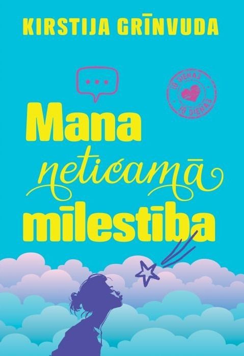 Mana neticamā mīlestība Mana neticamā mīlestība