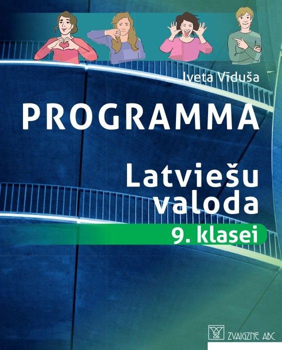 Programma. Latviešu valoda 9. klasei Programma. Latviešu valoda 9. klasei