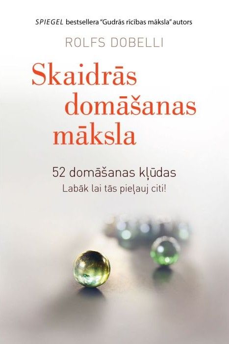 Skaidrās domāšanas māksla Skaidrās domāšanas māksla