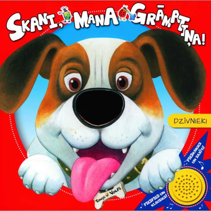 Skani, mana grāmatiņa! Dzīvnieki (Tocca Senti Ascolta: Animali) Skani, mana grāmatiņa! Dzīvnieki (Tocca Senti Ascolta: Animali)