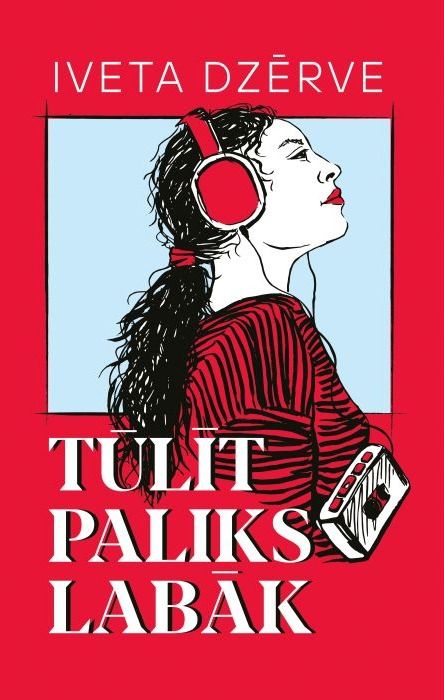 Tūlīt paliks labāk 