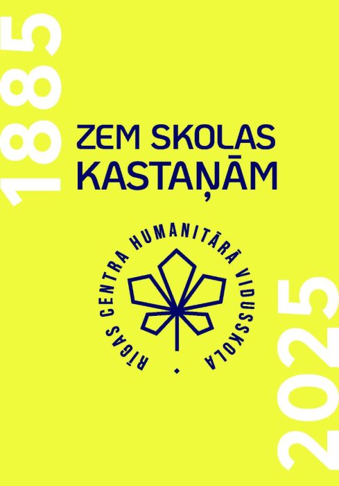 ZEM SKOLAS KASTAŅĀM  1885-2025