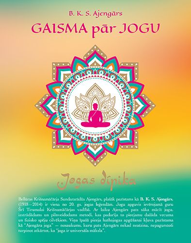GAISMA pār JOGU. Jogas dīpika