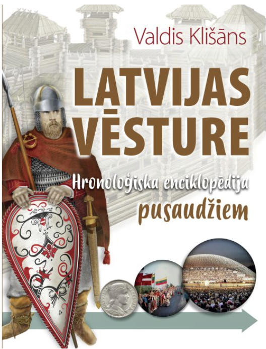 Latvijas vēsture. Hronoloģiska enciklopēdija pusaudžiem