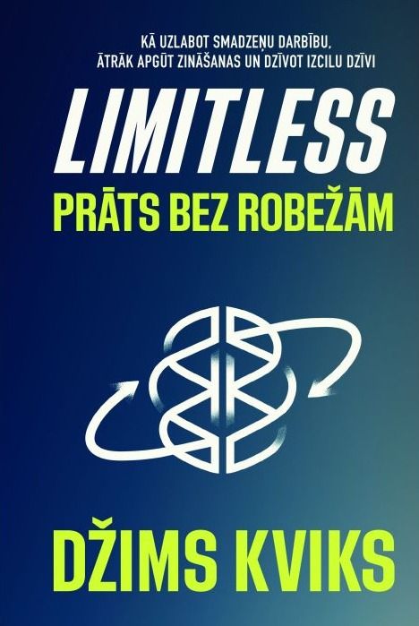 Limitless. Prāts bez robežām (mīkstie vāki)
