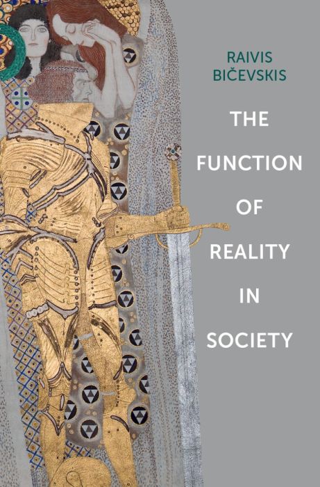 The Function of Reality in Society