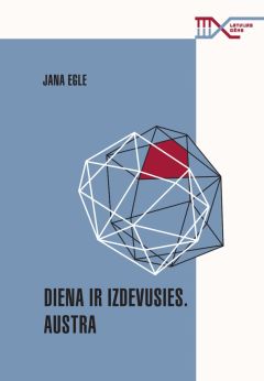 Diena ir izdevusies. Austra