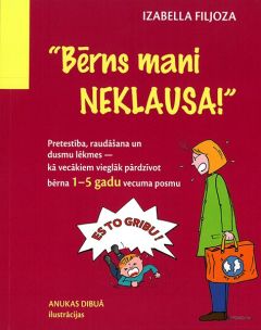 Bērns mani neklausa