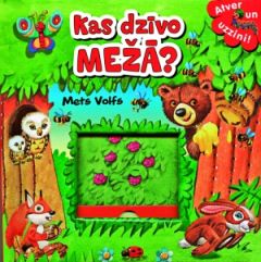 Atver un uzzini! Kas dzīvo mežā?