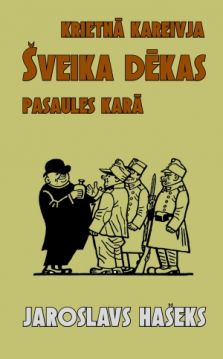 Krietnā kareivja Šveika dēkas pasaules karā