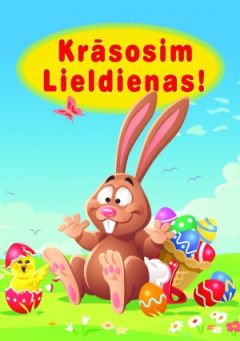 Krāsosim Lieldienas!