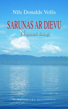 Sarunas ar Dievu. Neparasti dialogi