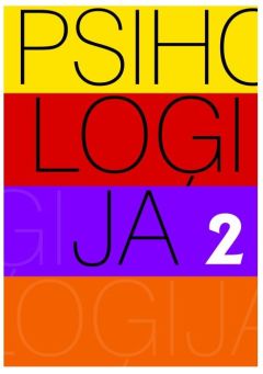 Psiholoģija 2. Personība, grupa, sabiedrība, kultūra