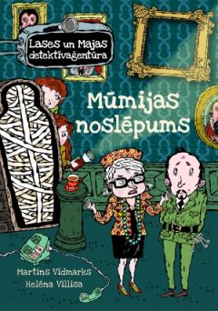 Lases un Majas detektīvaģentūra. Mūmijas noslēpums. Krāsains izdevums