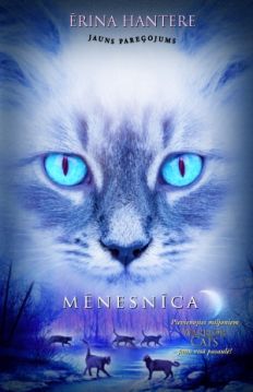 Klanu kaķi: jauns pareģojums. Mēnesnīca, 2