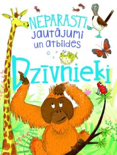 Neparasti jautājumi un atbildes. Dzīvnieki 