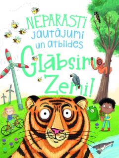 Neparasti jautājumi un atbildes. Glābsim Zemi 