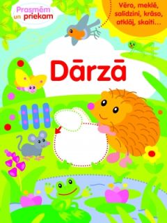 Prasmēm un priekam. Dārzā 