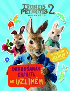 Trusītis Pēterītis 2. Mazais bēglis. Darbošanās grāmata ar uzlīmēm