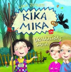 Kika Mika un draudzības slota
