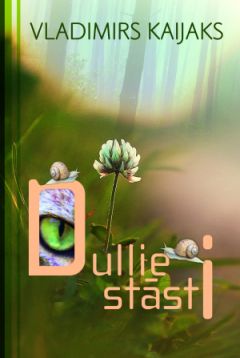 Dullie stāsti