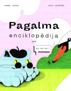 Pagalma enciklopēdija jeb Kas tad tas?